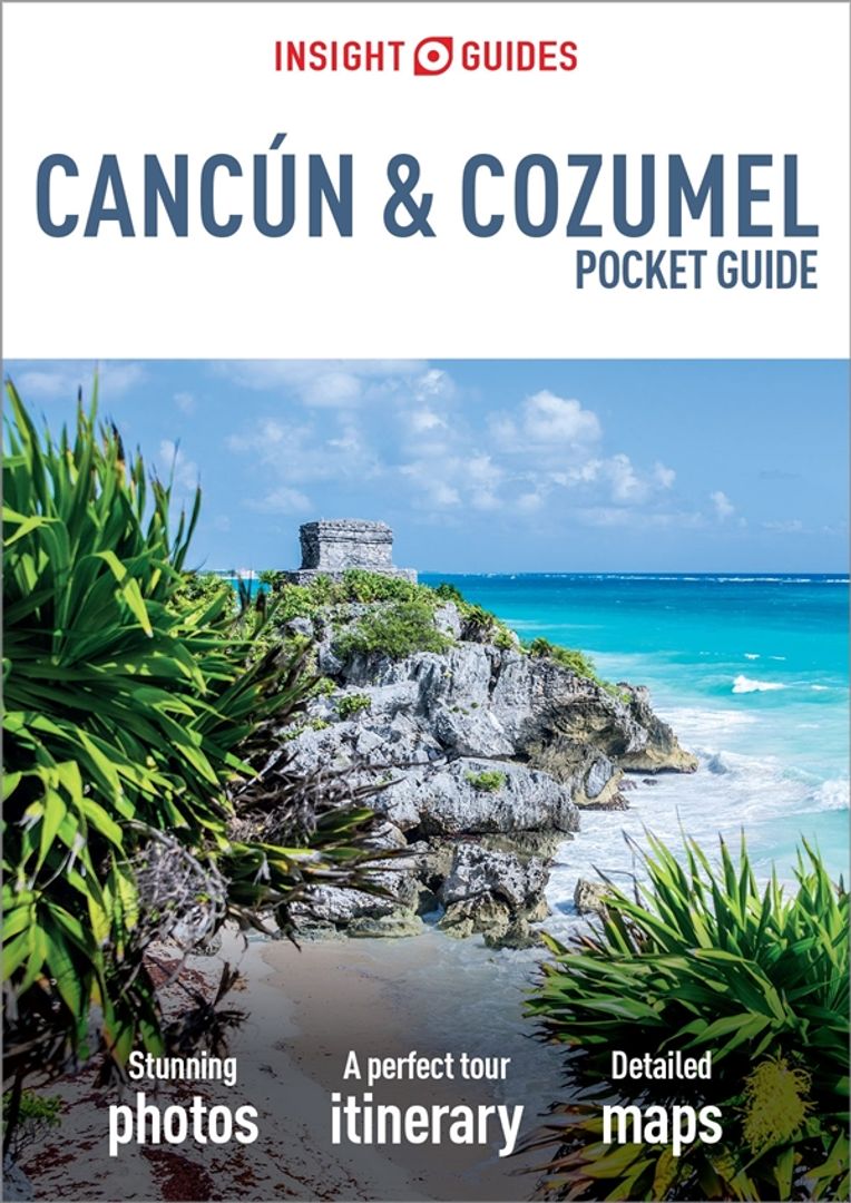 Insight Guides: Insight Guides Pocket Cancun and Cozumel