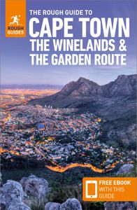 The Rough Guide to Cape Town, Winelands & the Garden Route