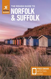 The Rough Guide to Norfolk & Suffolk