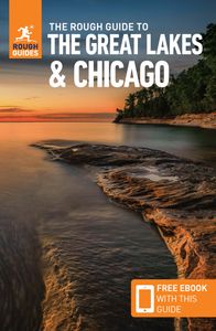 The Rough Guide to The Great Lakes & Chicago